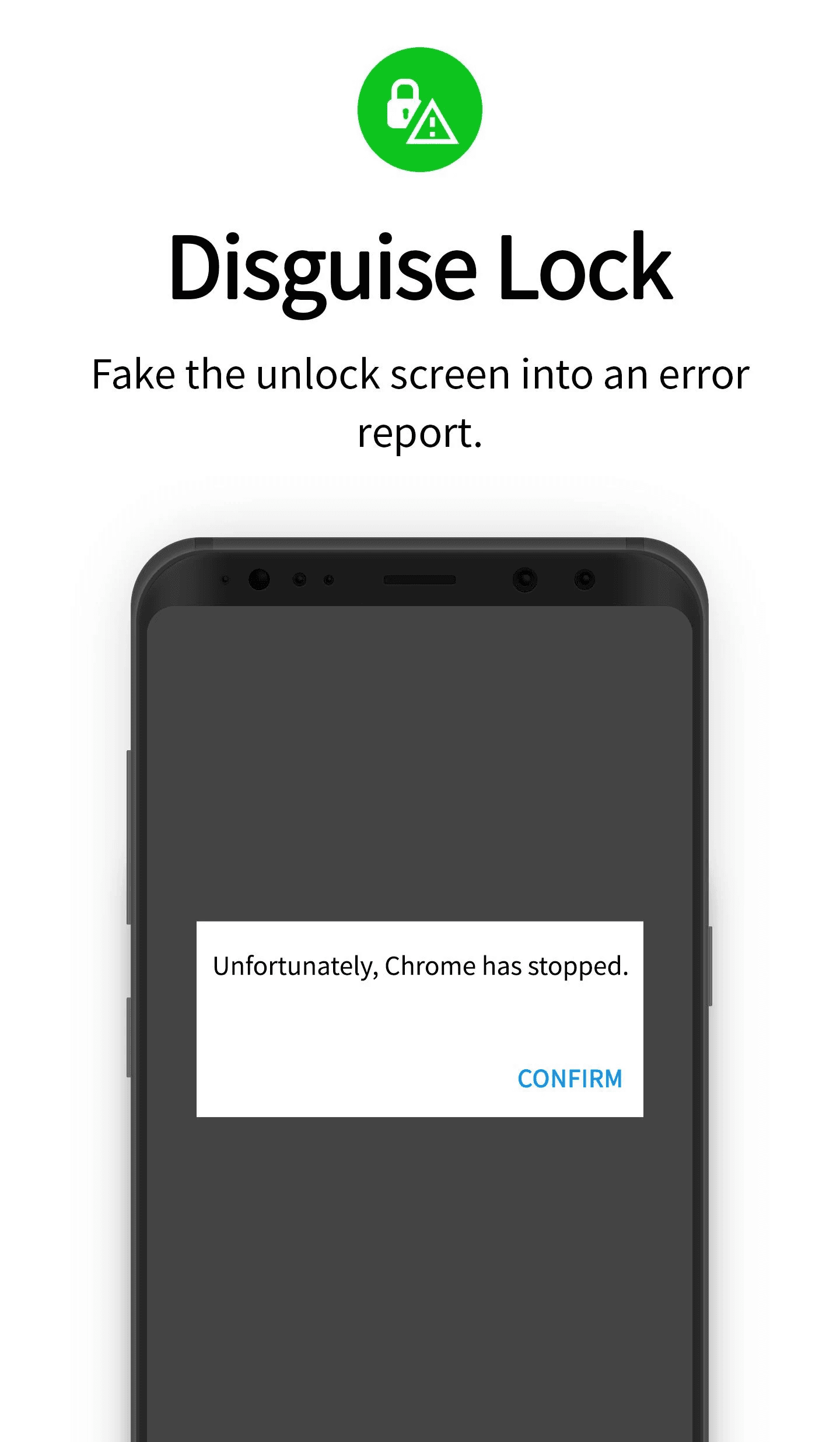 Disguise lock — fake unlock as an error report